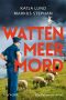 [Jan Benden 01] • Wattenmeermord